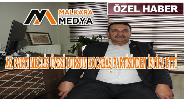 AK Parti Malkara’da Şok İstifa… Meclis Üyesi Dursun Kocabaş Partisinden İstifa Etti…