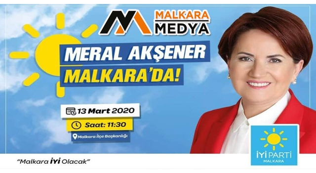 İYİ Parti Genel Başkanı Akşener, Malkara’ya Geliyor!..