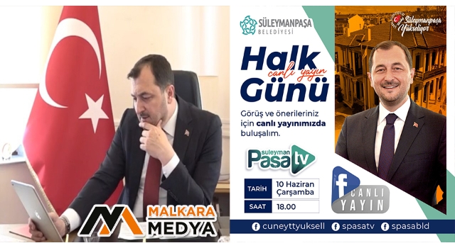 Başkan Yüksel Halk Günü buluşmalarını canlı yayınlarla gerçekleştiriyor