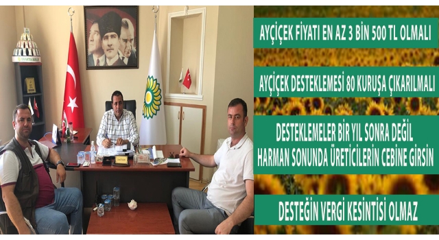 CEM ÖZKAN; Hayal Kırıklığına Uğrayan Ayçiçek Üreticisi “ACİL ÖNLEM PLANI” ile Desteklenmeli