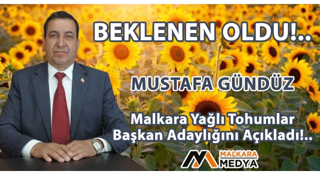BEKLENEN OLDU!.. Mustafa Gündüz, Malkara Yağlı Tohumlar Başkan Adaylığını Açıkladı!..
