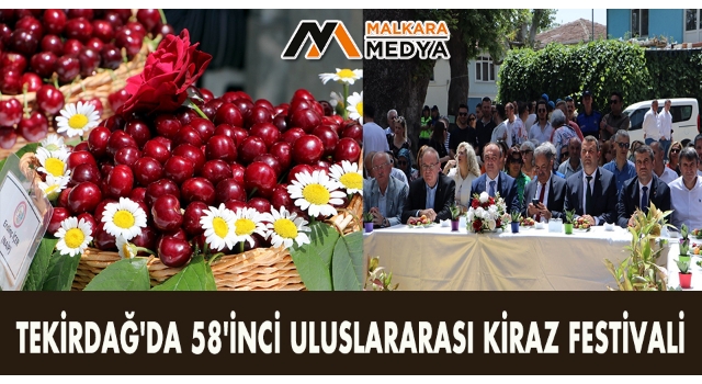 Tekirdağ'da 58'inci Uluslararası Kiraz Festivali Başladı