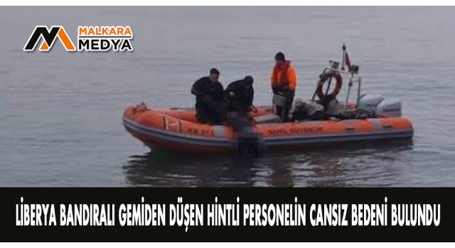 Liberya bandıralı gemiden düşen Hintli personelin cansız bedeni bulundu