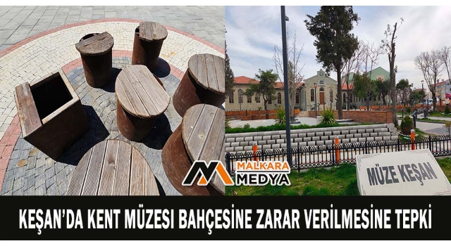 Keşan’da kent müzesi bahçesine zarar verilmesine tepki