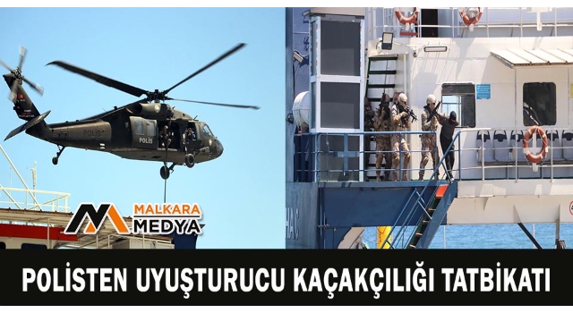 Polisten uyuşturucu kaçakçılığı tatbikatı
