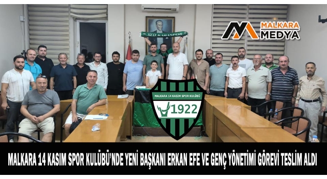Malkara 14 Kasım Spor Kulübü’nde Yeni Başkanı Erkan Efe ve Genç Yönetimi Görevi Teslim Aldı