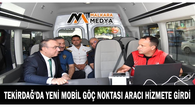 Tekirdağ'da yeni mobil göç noktası aracı hizmete girdi