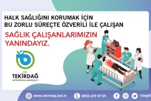 Büyükşehir Belediyesi Sağlık Çalışanlarının Yanında Olmaya Devam Ediyor