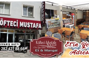 Malkara’da “Et'in Yeni Adresi” KÖFTECİ MUSTAFA ET & MANGAL