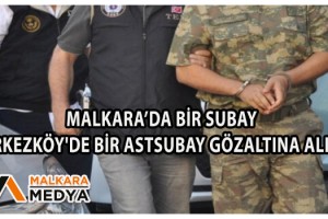 Malkara’da ve Çerkezköy'de FETÖ Operasyonu: 2 Gözaltı