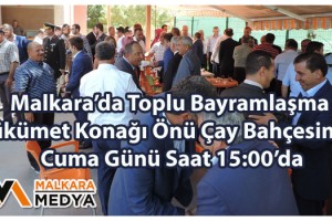 Malkara’da Toplu Bayramlaşma Cuma Günü Saat 15:00’da