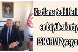 Başkan Osman Alcan; “ESNAFA ACİL DESTEK ŞART!..”