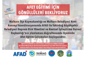Malkara’da Afet Eğitimi İçin Gönüllüleri Bekliyoruz