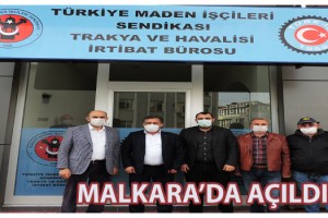 Madencinin Adresi Türkiye Maden İşçileri Sendikası MALKARA’da Açıldı!..