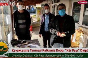 S. S. Kavakçeşme Tarımsal Kalkınma Kooperatifi 2020 Yılının Kar Payını Üyelerine Dağıttı