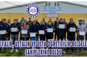 Malkara OSB’de “Kalfalık, Ustalık ve Usta Öğreticilik Belgeleri” Sahiplerini Buldu