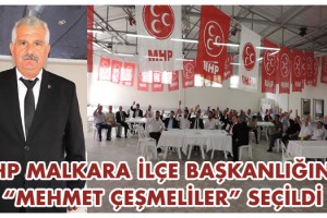 MHP Malkara İlçe Başkanlığına “Mehmet Çeşmeliler” Seçildi