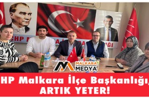 CHP Malkara İlçe Başkanlığı; ARTIK YETER!