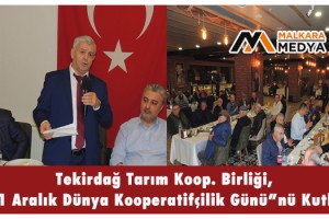 Tekirdağ Tarım Koop. Birliği, “21 Aralık Dünya Kooperatifçilik Günü”nü Kutladı