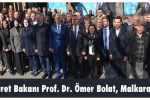 Ticaret Bakanı Prof. Dr. Ömer Bolat, Malkara’da