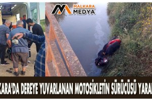 Malkara'da dereye yuvarlanan motosikletin sürücüsü yaralandı