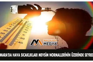 Marmara'da hava sıcaklıkları mevsim normallerinin üzerinde seyredecek