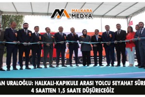 Bakan Uraloğlu: Halkalı-Kapıkule arası yolcu seyahat süresini 4 saatten 1,5 saate düşüreceğiz
