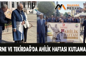 Edirne ve Tekirdağ'da Ahilik Haftası Kutlamaları