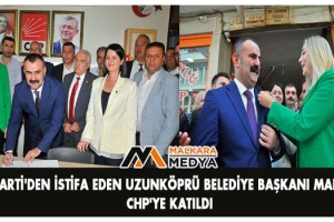 İYİ Parti'den istifa eden Uzunköprü Belediye Başkanı Martin, CHP'ye katıldı