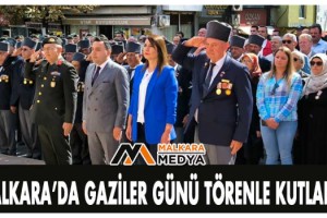 Malkara’da Gaziler Günü Törenle Kutlandı