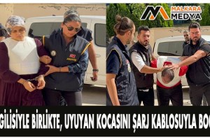 Sevgilisiyle birlikte, uyuyan kocasını şarj kablosuyla boğdu