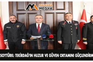 Vali Soytürk:Tekirdağ'ın huzur ve güven ortamını güçlendirmiştir