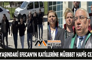 18 yaşındaki Efecan'ın katillerine müebbet hapis cezası