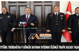 Vali Soytürk: Tekirdağ'da 9 günlük bayram tatilinde ölümlü trafik kazası yaşanmadı