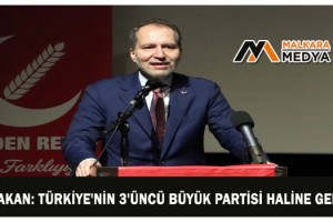 Erbakan: Türkiye'nin 3'üncü büyük partisi haline geldik