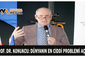 Prof. Dr. Konukcu: Dünyanın en ciddi problemi açlık