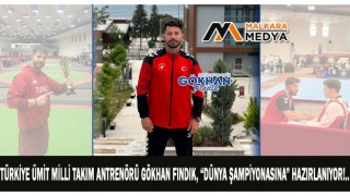 Türkiye Ümit Milli Takım Antrenörü Gökhan Fındık, “Dünya Şampiyonasına” Hazırlanıyor!..