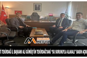 AK Parti Tekirdağ İl Başkanı Ali Gümüş’ün Tekirdağ’daki “SU SORUNUYLA ALAKALI” Basın Açıklaması
