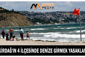 Tekirdağ'ın 4 ilçesinde denize girmek yasaklandı