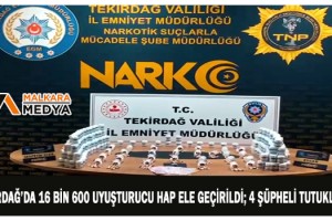 Tekirdağ’da 16 bin 600 uyuşturucu hap ele geçirildi; 4 şüpheli tutuklandı